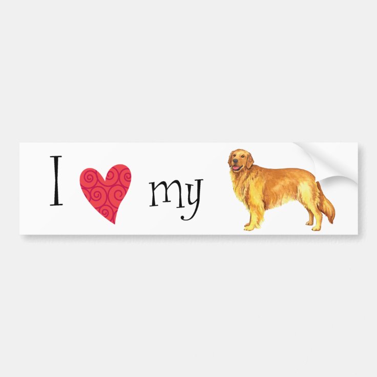 I Love My Golden Retriever Bumper Sticker 