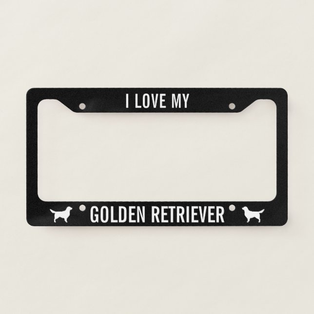 I Love My Golden Retriever | Dog Silhouettes License Plate Frame (Front)