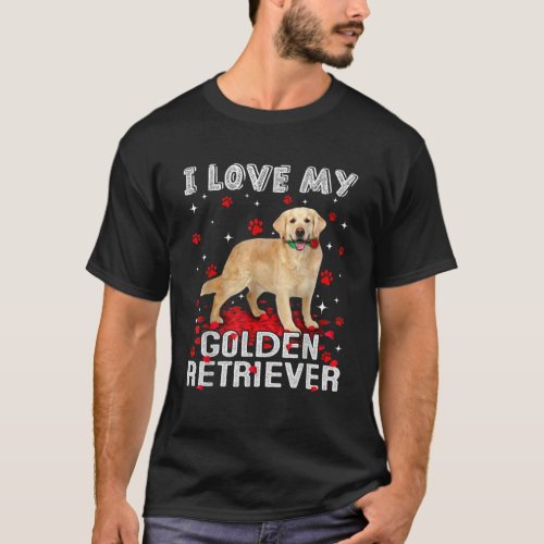  I Love My Golden Retriever T_Shirt