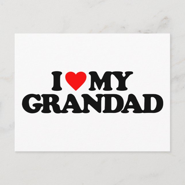 I LOVE MY GRANDAD POSTCARD (Front)