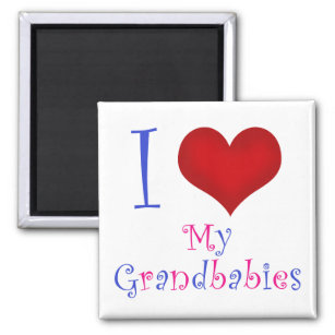 I Love My Grandbabies Magnet
