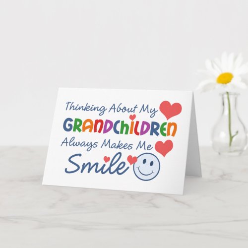 I Love My Grandchildren Greeting Card
