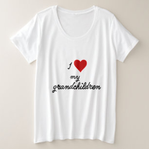 I Love My Grandchildren Plus Size T-Shirt