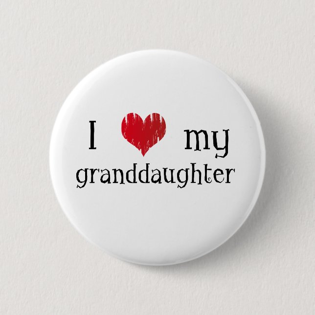 I love my granddaughter pinback button (Front)