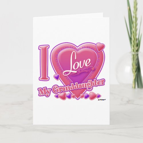 I Love My Granddaughter pinkpurple _ heart Card