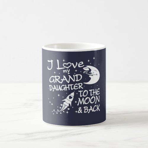 I Love My GrandDaughter to the Moon and Back Coffee Mug