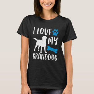 I Love My Granddog  Labrador Retriever Dog Grandma T-Shirt