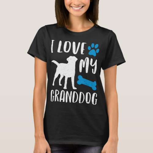 I Love My Granddog  Labrador Retriever Dog Grandma T_Shirt