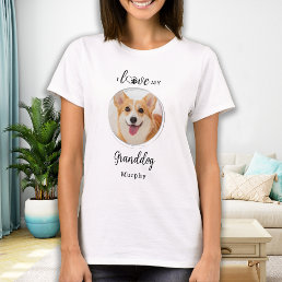 I Love My Granddog Personalized Pet Grandma Photo T-Shirt