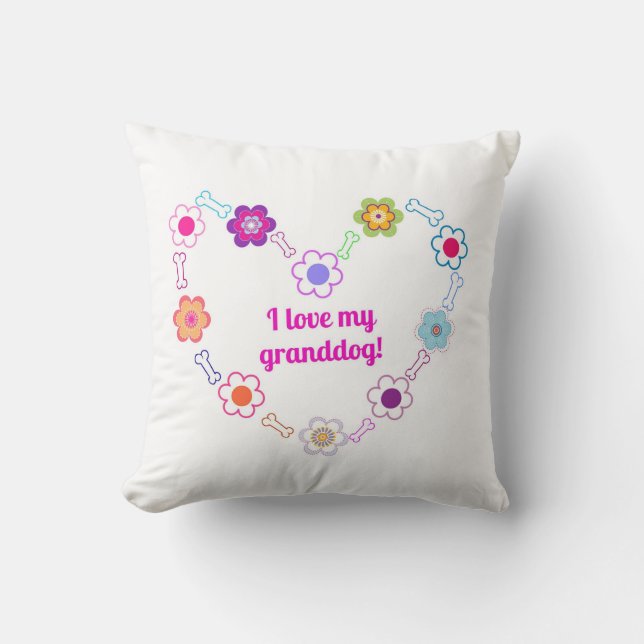 I love my granddog throw pillow (Front)