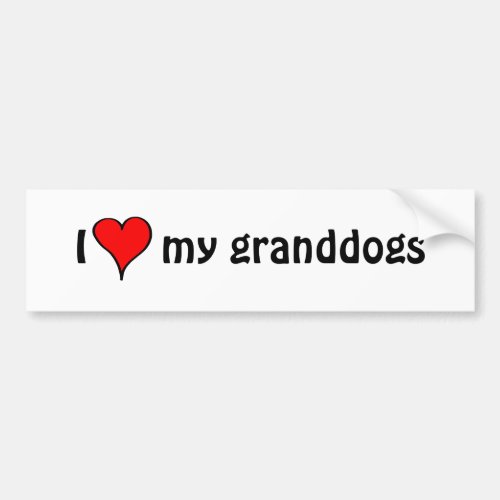 I Love My Granddogs Bumper Sticker