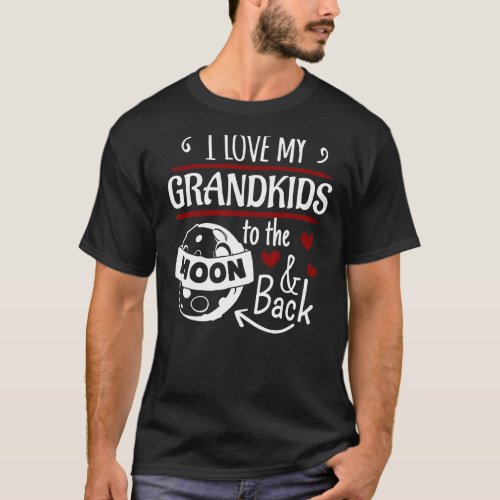 I Love My Grandkids To The Moon And Back Family Ma T_Shirt