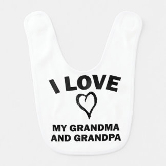 I Love My Grandma And Grandpa Bib