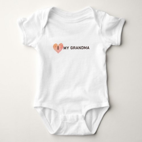 I Love My Grandma Baby Bodysuit