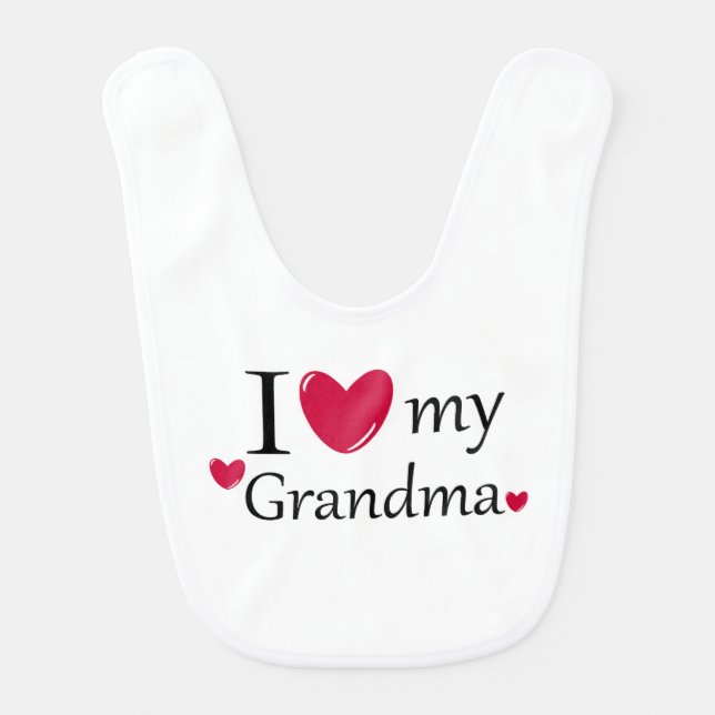 I Love My Grandma Bib (Front)