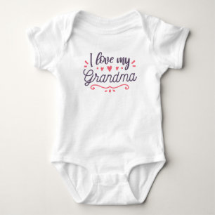 I Love My Grandma Cute New Baby Clothing Gift Bodysuit