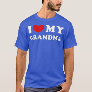 I Love My Grandma, I Heart My Grandma  T-Shirt