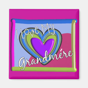 I love my Grandmere (FRENCH) Magnet