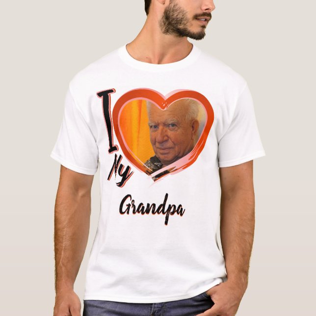 I love my Grandpa _ custom gift  T-Shirt (Front)