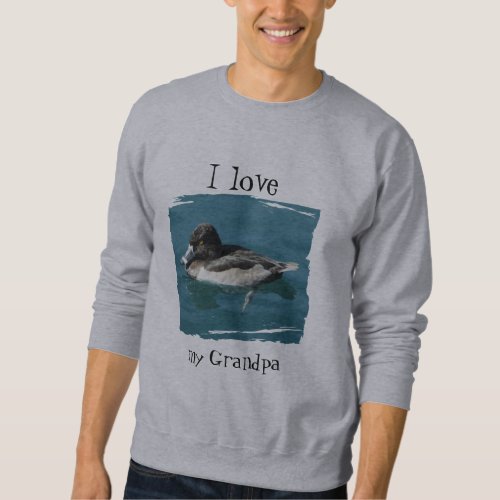 I Love My Grandpa Lake Bird Photo Black White Duck Sweatshirt