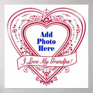 I Love My Grandpa! Photo Red Hearts Poster