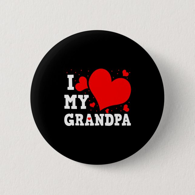 I Love My Grandpa Valentines Day Family Matching G Button (Front)