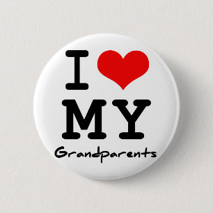 I Love My Grandparents Button