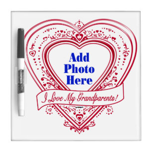 I Love My Grandparents! Photo Red Hearts Dry-Erase Board