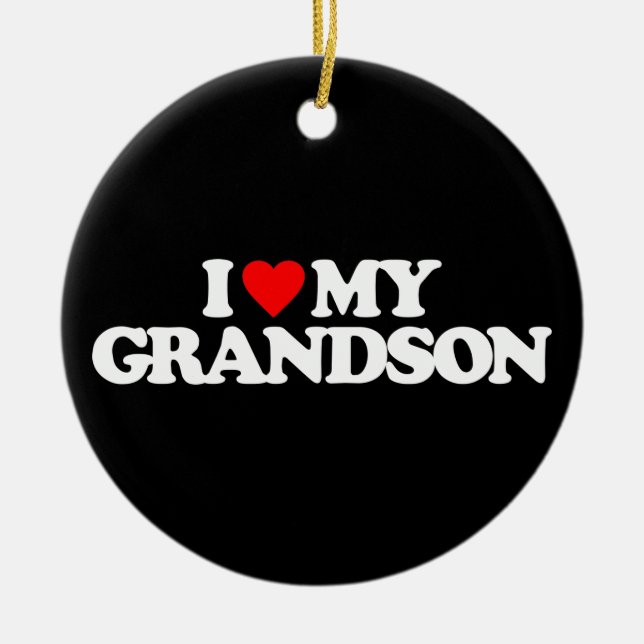 I LOVE MY GRANDSON CERAMIC ORNAMENT (Front)