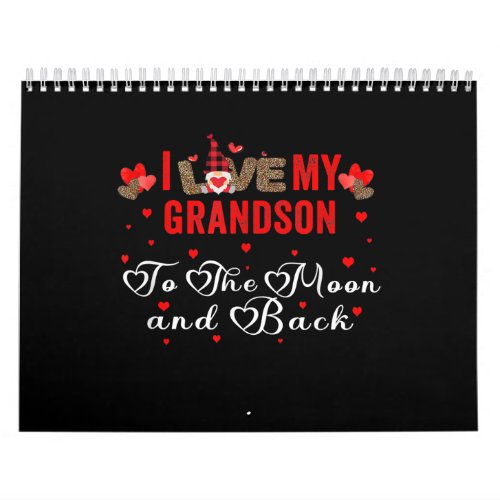 I Love My Grandson To The Moon And Back Calendar