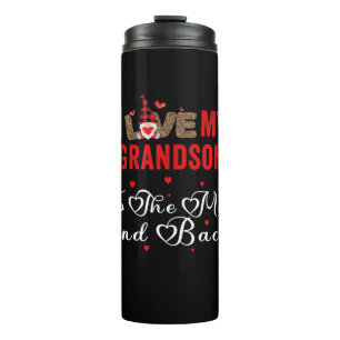 I Love My Grandson To The Moon And Back Thermal Tumbler