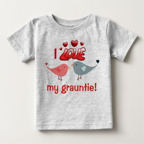 I love my grauntie  with lovebirds Baby T_Shirt