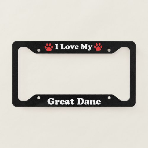 I Love My Great Dane Dog License Plate Frame