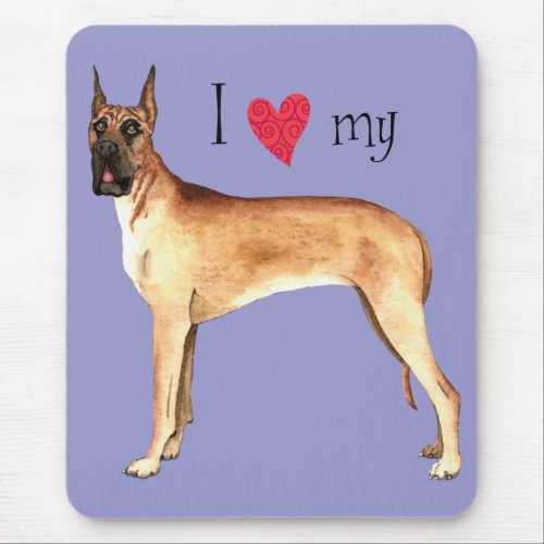 I Love my Great Dane Mouse Pad