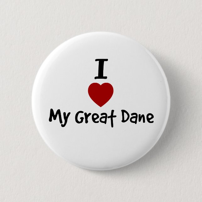 I Love My Great Dane Pinback Button (Front)