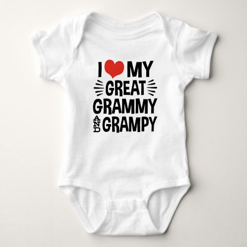 I Love My Great Grammy and Great Grampy Baby Bodysuit