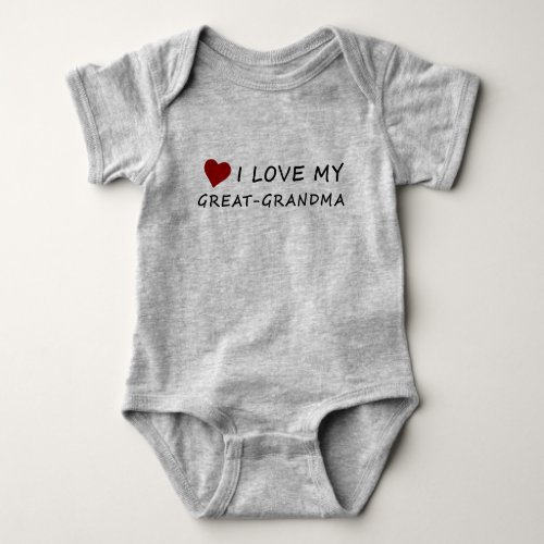 I Love My Great_Grandma with Heart Baby Bodysuit