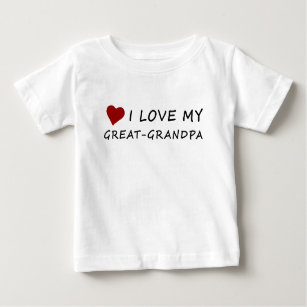 I Love My Great-Grandpa with Heart Baby T-Shirt