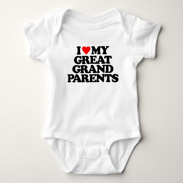 I LOVE MY GREAT GRANDPARENTS BABY BODYSUIT (Front)