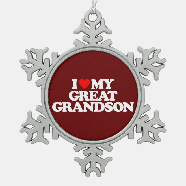 I LOVE MY GREAT GRANDSON SNOWFLAKE PEWTER CHRISTMAS ORNAMENT (Front)