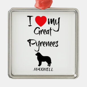 I Love My Great Pyrenees Dog Metal Ornament