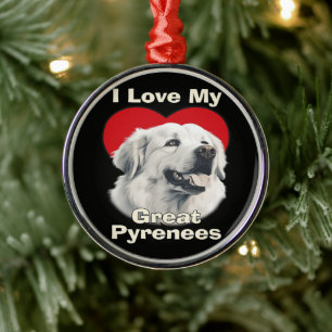 I love My Great Pyrenees Dog Metal Ornament