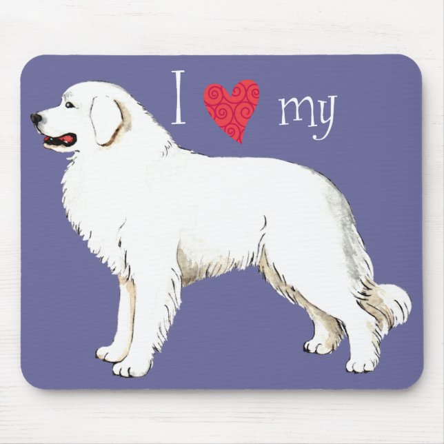 I Love my Great Pyrenees Mouse Pad (Front)