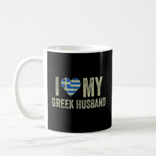 I Love My Greek Husband Greece Flag  Wife  Coffee Mug