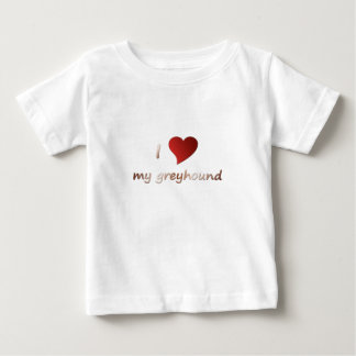 I love my greyhound infant t-shirt