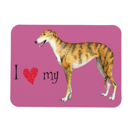 I Love my Greyhound Magnet