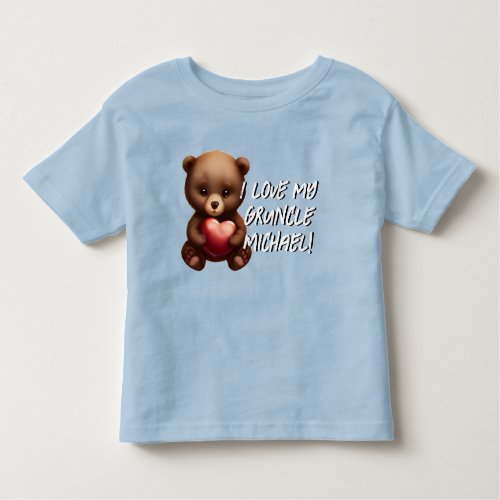 I Love My Gruncle Bear Cub Toddler T_shirt
