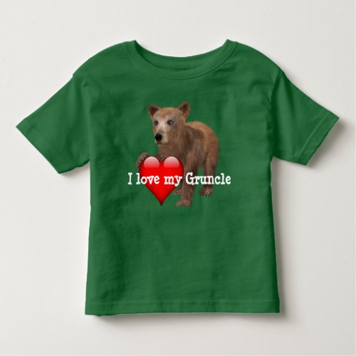 I love my Gruncle Toddler T_shirt