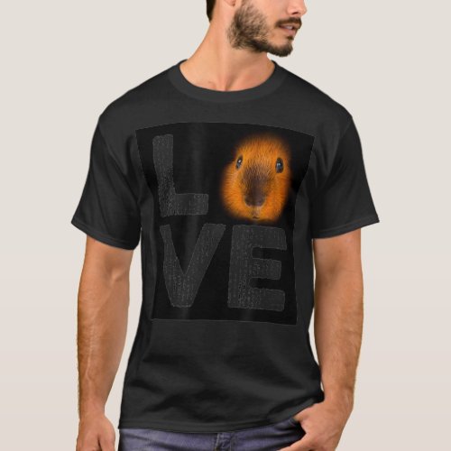 I LOVE My Guinea Pig So Much Hes The Cutest Thing  T_Shirt