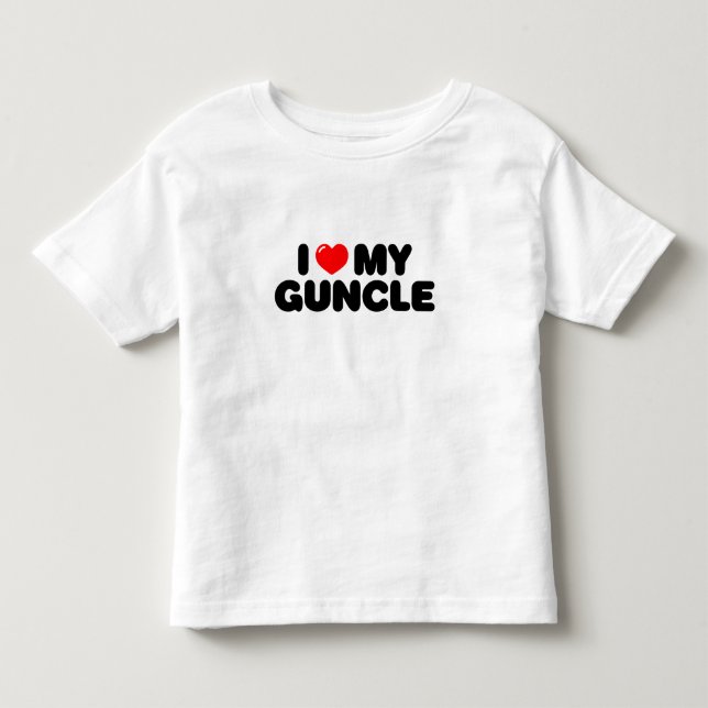 I Love My Guncle. Toddler T-shirt (Front)